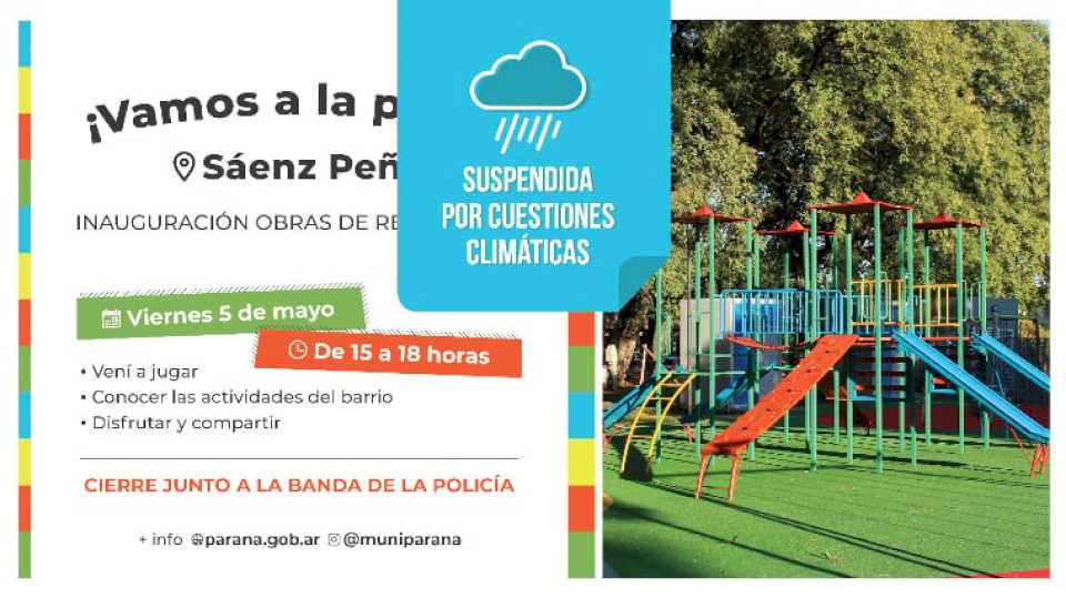 Suspenden las actividades previstas para hoy en Plaza Sáenz Peña