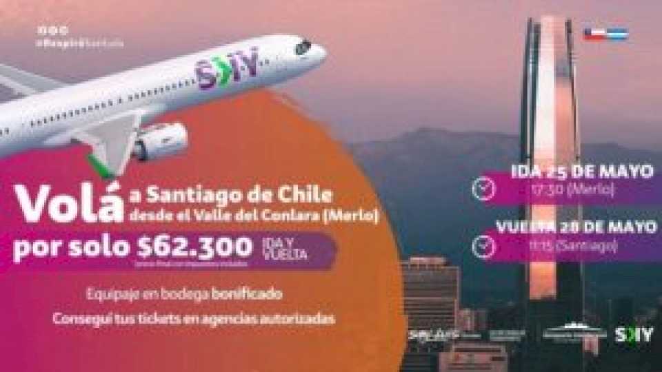 Los pasajes aéreos a Chile, desde el Valle del Conlara, costarán $62.300 ida y vuelta