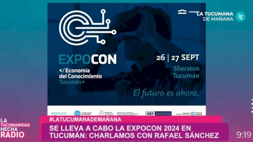 expocon-2024:-arranca-en-tucuman-la-primera-muestra-de-economia-del-conocimiento