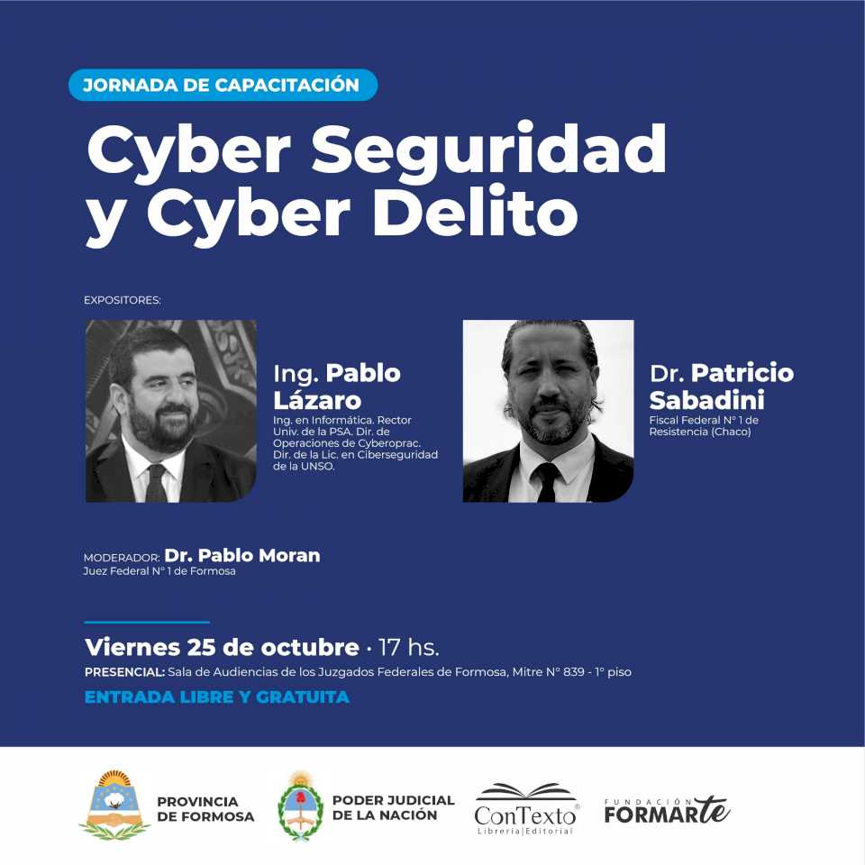 Capacitación gratuita en Formosa sobre CyberSeguridad y Delitos Informáticos con expertos federales