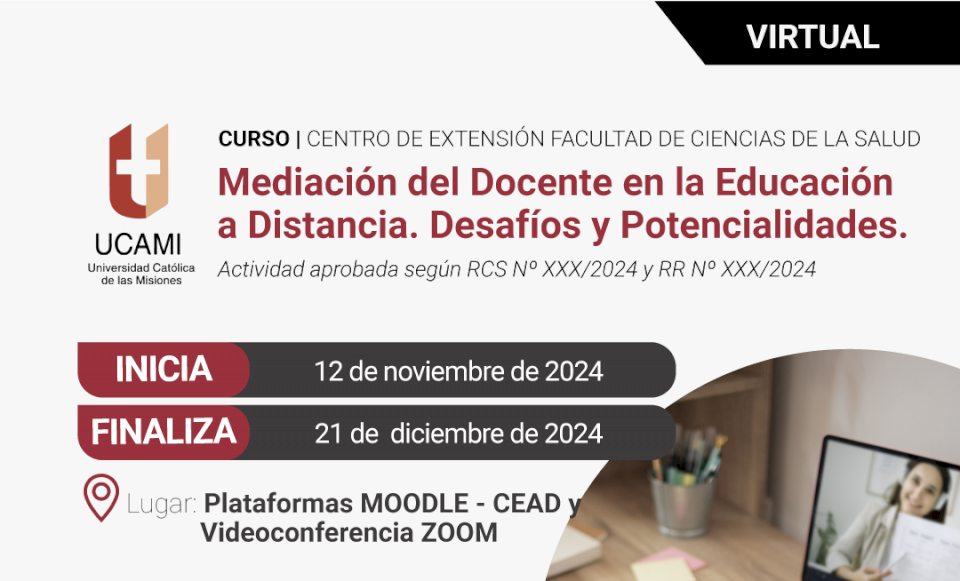 La UCAMI organiza el Curso Mediación del Docente en la Educación a Distancia